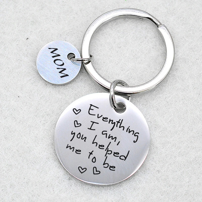 Mom Keychain -Gift For Mom / Dad -Everything I Am You Helped Me To Be Keyring Mother Of The Bride Mother's Day Gifts